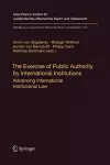 The Exercise of Public Authority by International Institutions cover