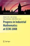 Progress in Industrial Mathematics at ECMI 2008 cover