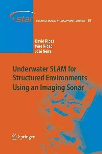 Underwater SLAM for Structured Environments Using an Imaging Sonar cover