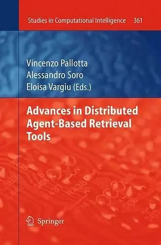 Advances in Distributed Agent-Based Retrieval Tools cover