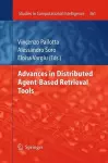 Advances in Distributed Agent-Based Retrieval Tools cover