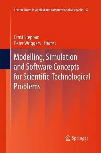 Modelling, Simulation and Software Concepts for Scientific-Technological Problems cover