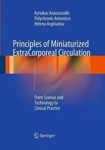 Principles of Miniaturized ExtraCorporeal Circulation cover