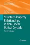 Structure-Property Relationships in Non-Linear Optical Crystals I cover