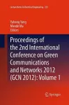 Proceedings of the 2nd International Conference on Green Communications and Networks 2012 (GCN 2012): Volume 1 cover