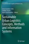 Sustainable Urban Logistics: Concepts, Methods and Information Systems cover