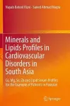 Minerals and Lipids Profiles in Cardiovascular Disorders in South Asia cover