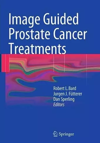 Image Guided Prostate Cancer Treatments cover