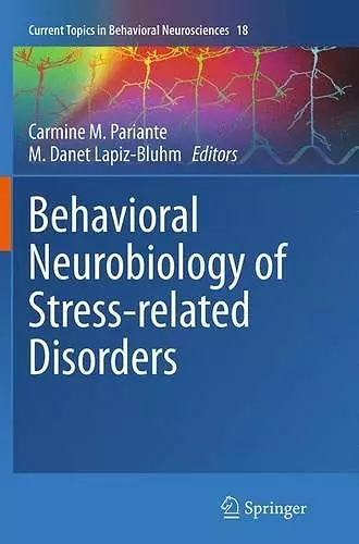 Behavioral Neurobiology of Stress-related Disorders cover