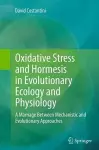 Oxidative Stress and Hormesis in Evolutionary Ecology and Physiology cover