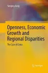 Openness, Economic Growth and Regional Disparities cover