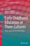 Early Childhood Education in Three Cultures cover