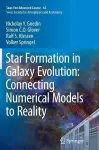 Star Formation in Galaxy Evolution: Connecting Numerical Models to Reality cover