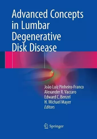 Advanced Concepts in Lumbar Degenerative Disk Disease cover