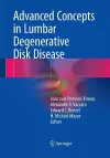 Advanced Concepts in Lumbar Degenerative Disk Disease cover