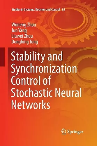 Stability and Synchronization Control of Stochastic Neural Networks cover