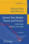 Interest Rate Models - Theory and Practice cover