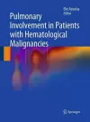 Pulmonary Involvement in Patients with Hematological Malignancies cover