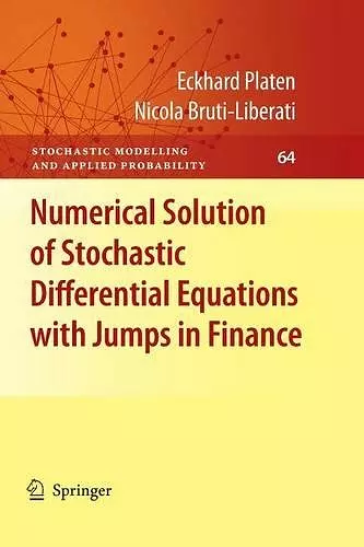 Numerical Solution of Stochastic Differential Equations with Jumps in Finance cover