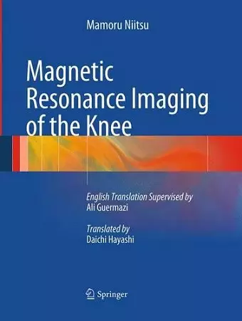 Magnetic Resonance Imaging of the Knee cover