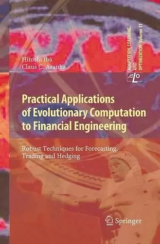 Practical Applications of Evolutionary Computation to Financial Engineering cover