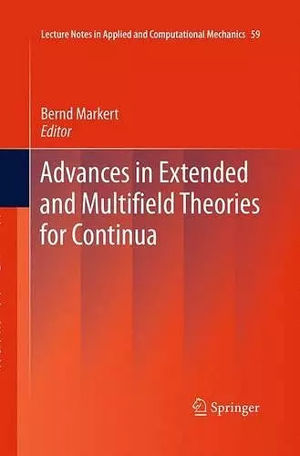 Advances in Extended and Multifield Theories for Continua cover