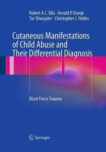 Cutaneous Manifestations of Child Abuse and Their Differential Diagnosis cover