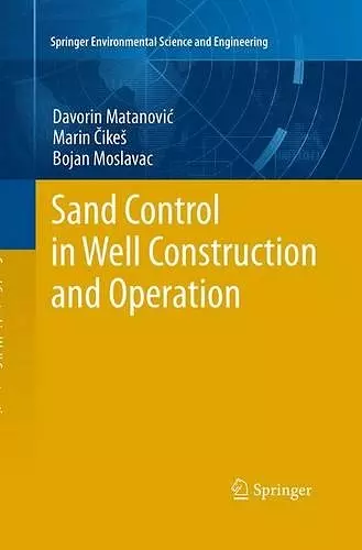 Sand Control in Well Construction and Operation cover