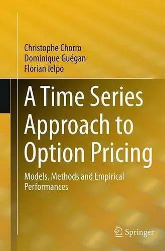 A Time Series Approach to Option Pricing cover