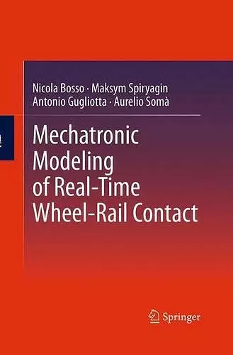 Mechatronic Modeling of Real-Time Wheel-Rail Contact cover