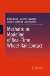 Mechatronic Modeling of Real-Time Wheel-Rail Contact cover