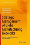 Strategic Management of Global Manufacturing Networks cover