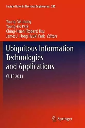 Ubiquitous Information Technologies and Applications cover