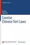 Concise Chinese Tort Laws cover