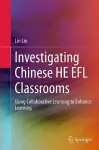 Investigating Chinese HE EFL Classrooms cover