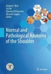 Normal and Pathological Anatomy of the Shoulder cover