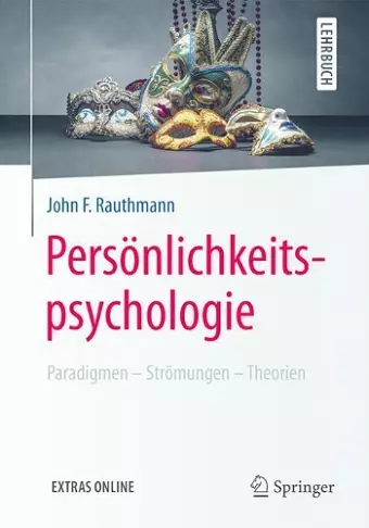 Persönlichkeitspsychologie: Paradigmen – Strömungen – Theorien cover