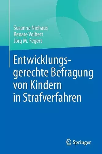 Entwicklungsgerechte Befragung von Kindern in Strafverfahren cover