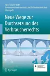 Neue Wege zur Durchsetzung des Verbraucherrechts cover