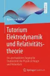 Tutorium Elektrodynamik Und Relativitätstheorie cover