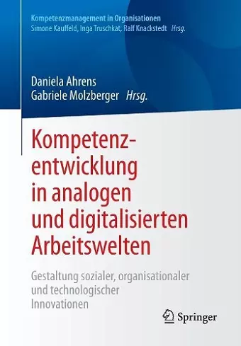 Kompetenzentwicklung in Analogen Und Digitalisierten Arbeitswelten cover