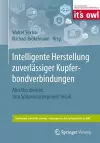 Intelligente Herstellung zuverlässiger Kupferbondverbindungen cover