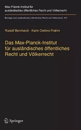 Das Max-Planck-Institut Für Ausländisches Öffentliches Recht Und Völkerrecht cover