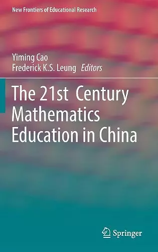 The 21st  Century Mathematics Education in China cover