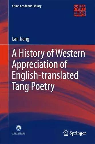 A History of Western Appreciation of English-translated Tang Poetry cover