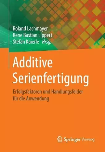 Additive Serienfertigung cover