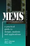 MEMS: A Practical Guide of Design, Analysis, and Applications cover