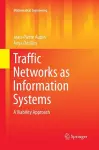 Traffic Networks as Information Systems cover