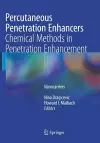 Percutaneous Penetration Enhancers Chemical Methods in Penetration Enhancement cover