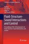 Fluid-Structure-Sound Interactions and Control cover